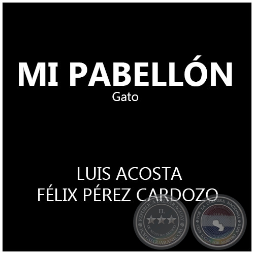 MI PABELLÓN - FÉLIX PÉREZ CARDOZO